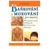 Obě techniky, baňkování i moxování, jsou součástí tradiční čínské medicíny. Představují souhrn praktických vědomostí a dovedností při řešení různých zdravotních potíží.